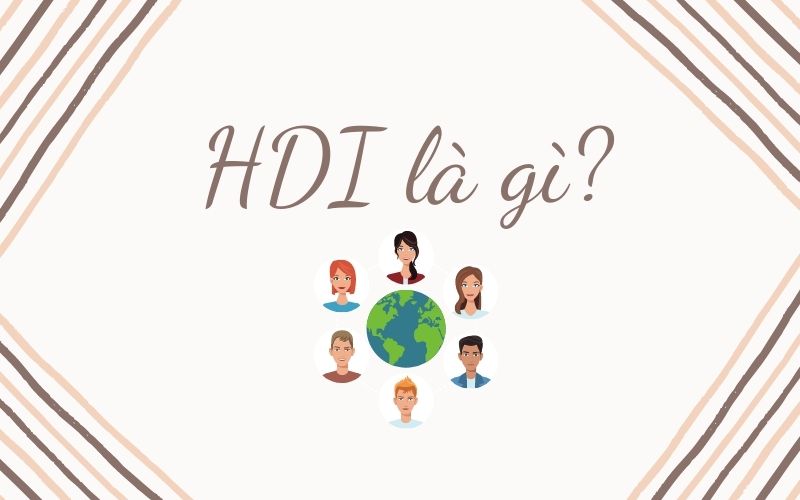HDI mang lại cái nhìn khách quan về sự phát triển của xã hội
